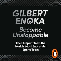 Become Unstoppable - Gilbert Enoka - audiobook