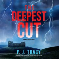 Deepest Cut - P. J. Tracy - audiobook