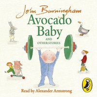 Avocado Baby and Other Stories - John Burningham - audiobook