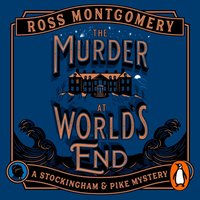 Murder at World's End - Ross Montgomery - audiobook