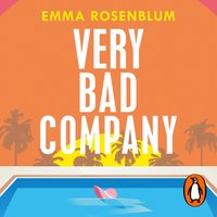 Very Bad Company - Emma Rosenblum - audiobook