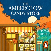 Amberglow Candy Store - Hiyoko Kurisu - audiobook