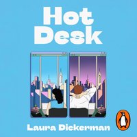 Hot Desk - Laura Dickerman - audiobook