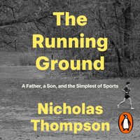 Running Ground - Nick Thompson - audiobook