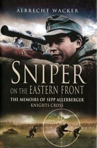 Sniper on the Eastern Front [DRM] - Albrecht Wacker - ebook