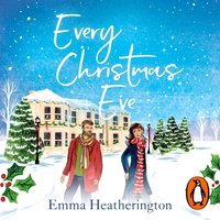 Every Christmas Eve - Emma Heatherington - audiobook