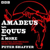 Amadeus, Equus & more - Peter Shaffer - audiobook