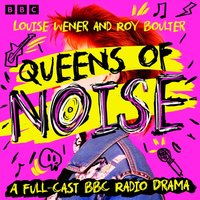 Queens of Noise - Roy Boulter - audiobook