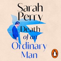 Death of an Ordinary Man - Sarah Perry - audiobook