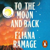 To the Moon and Back - Eliana Ramage - audiobook