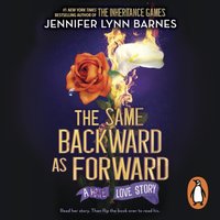 Same Backward as Forward - Jennifer Lynn Barnes - audiobook