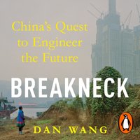 Breakneck - Dan Wang - audiobook