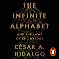 Infinite Alphabet - Cesar A. Hidalgo - audiobook