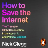 How to Save the Internet - Nick Clegg - audiobook