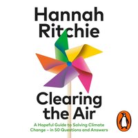 Clearing the Air - Hannah Ritchie - audiobook