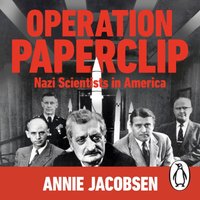 Operation Paperclip - Annie Jacobsen - audiobook