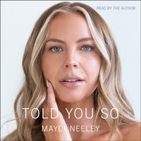 Told You So - Mayci Neeley - audiobook