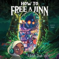 How to Free a Jinn - Raidah Shah Idil - audiobook