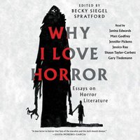 Why I Love Horror - Becky Siegel Spratford - audiobook