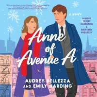 Anne of Avenue A - Emily Harding - audiobook