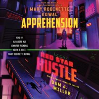 Red Star Hustle / Apprehension - Mary Robinette Kowal - audiobook