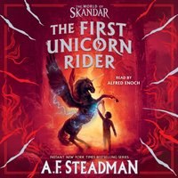 First Unicorn Rider - A.F. Steadman - audiobook
