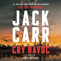 Cry Havoc - Jack Carr - audiobook