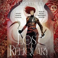 Lost Reliquary - Lyndsay Ely - audiobook