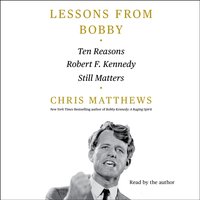 Lessons from Bobby - Chris Matthews - audiobook