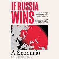 If Russia Wins - Carlo Masala - audiobook