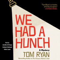 We Had a Hunch - Tom Ryan - audiobook
