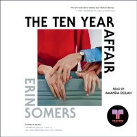Ten Year Affair - Erin Somers - audiobook