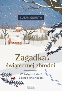 Zagadka świątecznej zbrodni - Susan Gilruth - ebook