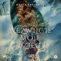 Wezwijcie moje dzieci - Marta Krajewska - audiobook