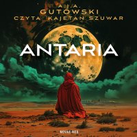 Antaria - A.J.A. Gutowski - audiobook
