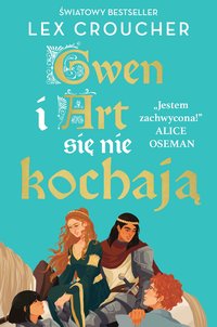 Gwen i Art się nie kochają - Lex Croucher - ebook