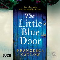 The Little Blue Door - Francesca Catlow - audiobook