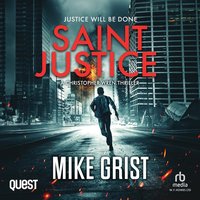 Saint Justice - Mike Grist - audiobook