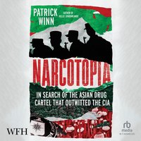 Narcotopia - Patrick Winn - audiobook