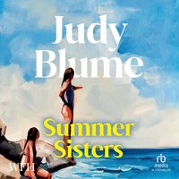 Summer Sisters - Judy Blume - audiobook