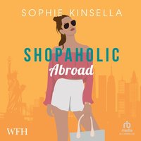 Shopaholic Abroad - Sophie Kinsella - audiobook