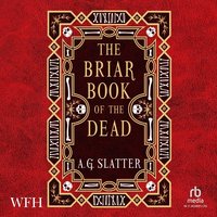 The Briar Book of the Dead - A.G. Slatter - audiobook