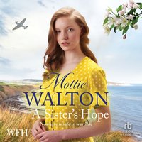 A Sister's Hope - Mollie Walton - audiobook
