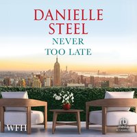 Never Too Late - Danielle Steel - audiobook