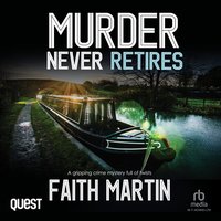 Murder Never Retires - Faith Martin - audiobook
