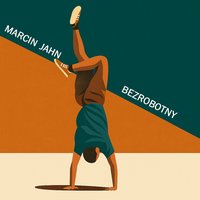 Bezrobotny - Marcin Jahn - audiobook