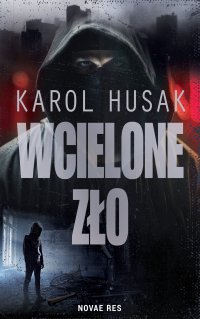 Wcielone zło - Karol Husak - ebook