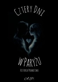 4 dni w Paryżu - Piotr A.P. - ebook