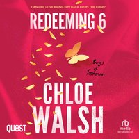 Redeeming 6 - Chloe Walsh - audiobook