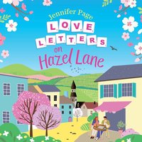 Love Letters on Hazel Lane - Jennifer Page - audiobook